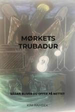 Mørkets Trubadur af Kim Rahbek