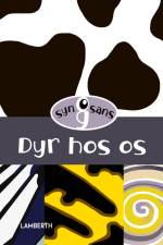 Dyr hos os af Lena Lamberth