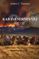 Karavanernes vej af Anders C. Thomsen