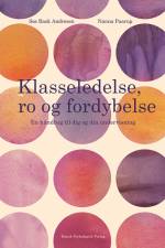 Klasseledelse, ro og fordybelse