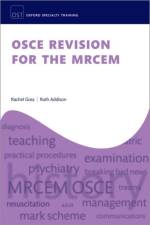 OSCE Revision for the MRCEM af Dr Rachel (Emergency Medicine Consultant Goss