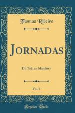 Jornadas, Vol. 1: Do Tejo ao Mandovy (Classic Reprint) af Thomaz Ribeiro