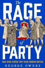The Rage of Party af George Owers