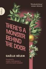 There's a Monster Behind the Door af Gaelle Belem
