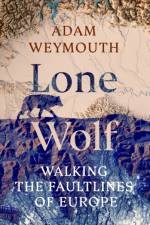 Lone Wolf af Adam Weymouth