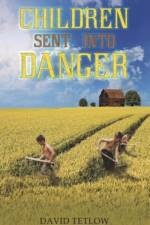 Children Sent into Danger af David Tetlow