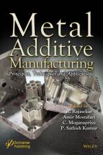 Metal Additive Manufacturing