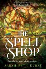 The Spellshop af Sarah Beth Durst