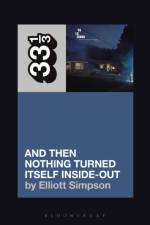 Yo La Tengo's And Then Nothing Turned Itself Inside-Out af Elliott (Freelance writer Simpson