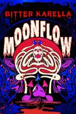 Moonflow af Bitter Karella