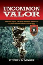 Uncommon Valor af Stephen L. Moore