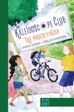 The Photo Finish: Kaleidoscope Club Series Book # 3 af Marie Mazas