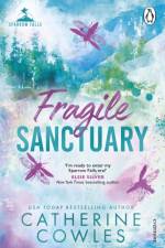 Fragile Sanctuary af Catherine Cowles