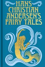 Hans Christian Andersen's Fairy Tales af Hans Christian Andersen