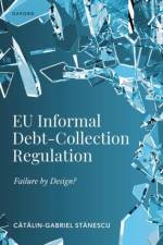 EU Informal Debt-Collection Regulation af Catalin-Gabriel (Associate Professor in Private Law Stanescu