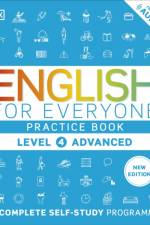 English for Everyone Practice Book Level 4 Advanced af DK