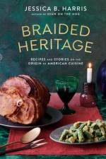Braided Heritage af Jessica B. Harris
