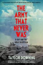 The Army That Never Was af Taylor Downing