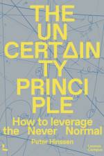 The Uncertainty Principle af Peter Hinssen