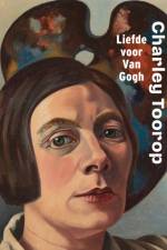 Charley Toorop: Love for Van Gogh af Renske Cohen Tervaert