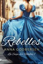 Rebelles af Anna Godbersen