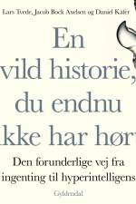 En vild historie, du endnu ikke har hørt
