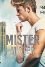 Mister, Mister af Mikołaj Milcke