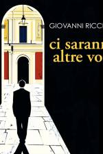 Ci saranno altre voci af Giovanni Ricciardi