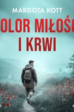 Kolor miłości i krwi af Margota Kott