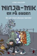 Ninja-Mik på sagen - En ulv med skarpe tænder, Grøn Læseklub af Lone Halkjær