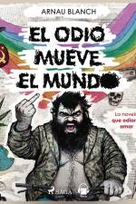 El odio mueve el mundo af Arnau Blanch