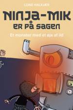 Ninja-Mik på sagen - Et monster med et øje af ild, Grøn Læseklub af Lone Halkjær