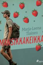 Mansikkakeikka af Marja-Leena Tiainen