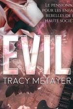 Evil af Tracy Metayer