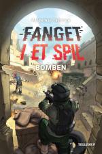 Fanget i et spil #4: Bomben af Valdemar Tellerup