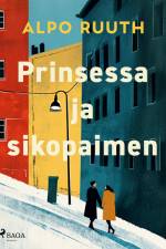 Prinsessa ja sikopaimen af Alpo Ruuth