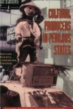 Cultural Producers In Perilous States
