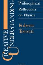 Creative Understanding af Roberto Torretti