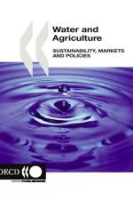 Water and Agriculture af Organisation for Economic Co-Operation and Development (OECD)