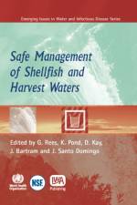 Safe Management of Shellfish and Harvest Waters af Kathy Pond