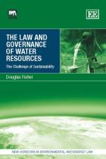Law and Governance of Water Resources af D. E. Fisher