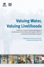 Valuing Water, Valuing Livelihoods af Kathy Pond