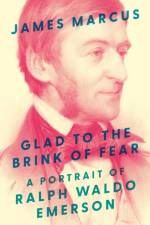 Glad to the Brink of Fear af James Marcus