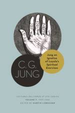 Jung on Ignatius of Loyola’s Spiritual Exercises af C. G. Jung