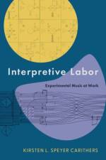Interpretive Labor af Kirsten (Assistant Professor of Music History Carithers