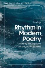 Rhythm in Modern Poetry af Professor Emerita Eva (University of Gothenburg Lilja