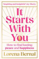 It Starts with You af Lorena Bernal