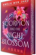 The Scorpion and the Night Blossom af Amelie Wen Zhao