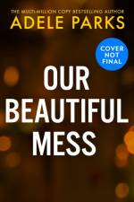 Our Beautiful Mess