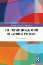 The Presidentialization of Japanese Politics af Masahiro (Nihon University Iwasaki